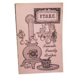 Parent Teacher Association Favorite Family Recipes Vintage Cookbook